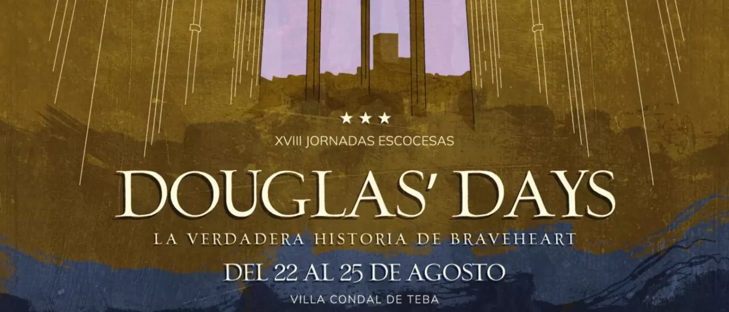 teba douglas days jornadas escocesas braveheart james douglas